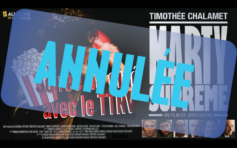 ANNULATION de la Soirée-ciné TTRV au Cinéville