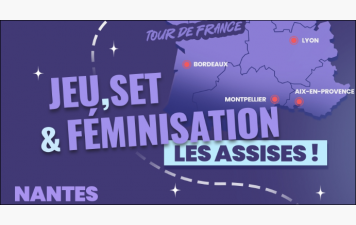 LES ASSISES "JEU, SET &amp; FÉMINISATION" à Nantes