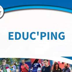 Projet Educ’ping, des vidéos pédagogiques pour l'enseignement du ping